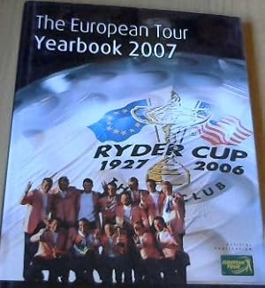 Bild des Verkufers fr The European Tour Yearbook 2007: Golf Yearbook 19th Edition zum Verkauf von Chapter 1