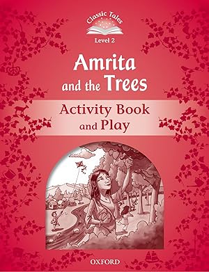 Immagine del venditore per Classic Tales Level 2. Amrita and the Trees: Activity Book 2 venduto da Imosver