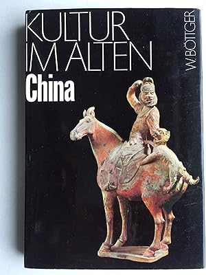 Bild des Verk�ufers f�r Kultur im alten China zum Verkauf von Bildungsbuch