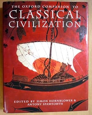 Bild des Verkufers fr The Oxford Companion to Classical Civilization zum Verkauf von Antiquariat Bernhard