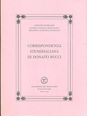 Bild des Verkufers fr Corrispondenza stendhaliana di Donato Bucci zum Verkauf von Librodifaccia