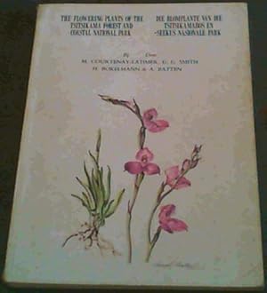 Seller image for The Flowering Plants of the Tsitsikama Forest and Coastal National Park for sale by Chapter 1