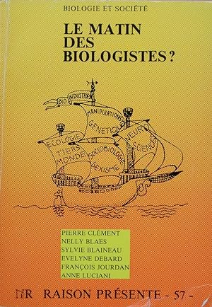 Seller image for RAISON PRSENTE n 57 Le matin des biologistes for sale by Bouquinerie L'Ivre Livre