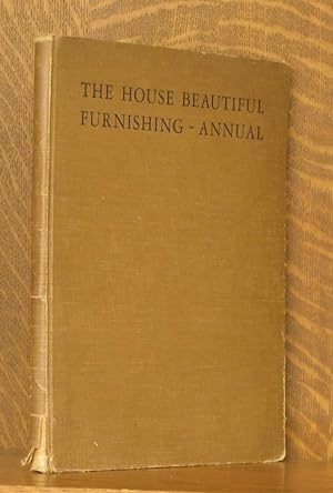 THE HOUSE BEAUTIFUL FURNISHING ANNUAL