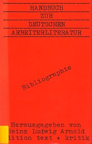 Seller image for Handbuch zur deutschen Arbeiterliteratur Band 2 - Bibliographie. for sale by TF-Versandhandel - Preise inkl. MwSt.