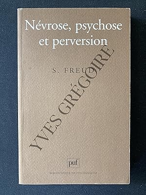 Image du vendeur pour NEVROSE, PSYCHOSE ET PERVERSION mis en vente par Yves Grgoire