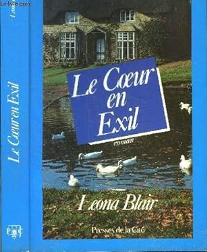 Seller image for LE COEUR EN EXIL for sale by Le-Livre
