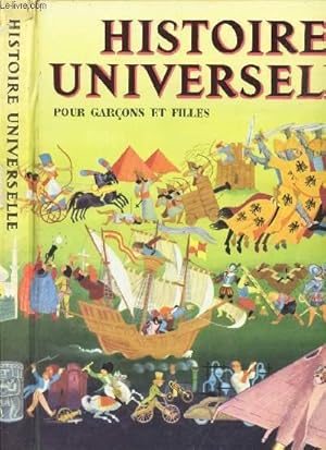 Imagen del vendedor de HISTOIRE UNIVERSELLE POUR GARCONS ET FILLES a la venta por Le-Livre