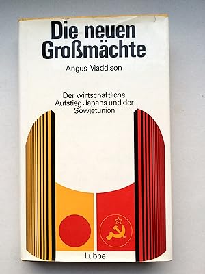 Immagine del venditore per Die neuen Gromchte. Der wirtschaftliche Aufstieg Japans und der Sowjetunion. venduto da Bildungsbuch