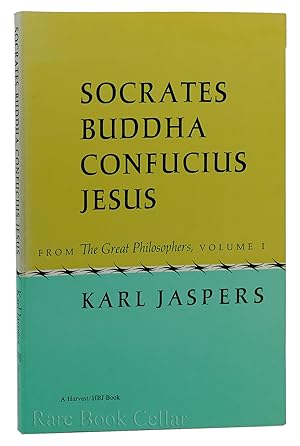 Seller image for SOCRATES BUDDHA CONFUCIUS JESUS for sale by Rare Book Cellar