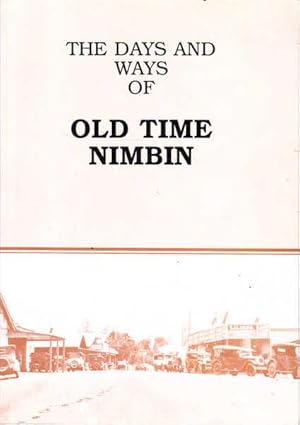 The Days and Ways of Old Time Nimbin