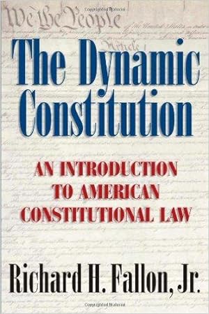 Seller image for The Dynamic Constitution: An Introduction to American Constitutional Law for sale by Kenneth A. Himber