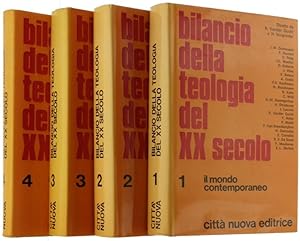 BILANCIO DELLA TEOLOGIA DEL XX SECOLO. I: Il mondo del XX secolo. II e III: La teologia del XX se...