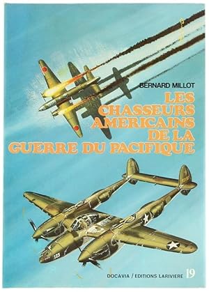 Image du vendeur pour LES CHASSEURS AMERICAINS DE LA GUERRE DU PACIFIQUE. Tome II: Du Curtiss P-40 Warhawk au North American P-51 Mustang. Prface de Itchiro Naito.: mis en vente par Bergoglio Libri d'Epoca