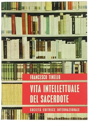 Immagine del venditore per VITA INTELLETTUALE DEL SACERDOTE.: venduto da Bergoglio Libri d'Epoca