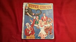 Seller image for SUPER CIRCUS for sale by Betty Mittendorf /Tiffany Power BKSLINEN