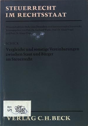 Bild des Verk�ufers f�r Vergleiche und sonstige Vereinbarungen zwischen Staat und B�rger im Steuerrecht;; Steuerrecht im Rechtsstaat, Heft 5; zum Verkauf von books4less (Versandantiquariat Petra Gros GmbH & Co. KG)