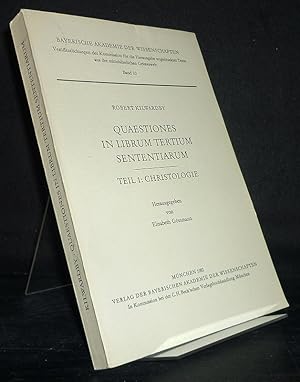 Quaestiones in librum tertium sententiarum. Teil 1: Christologie. [Von Robert Kilwardby]. Herausg...