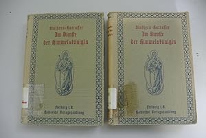 Bild des Verkufers fr Im Dienste der Himmelsknigin. Vortrge und Skizzen fr Marianische Kongregationen. Erster und zweiter Band (komplett!) zum Verkauf von Antiquariat Bookfarm