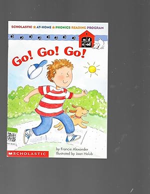 Seller image for Go! Go! Go! (Scholastic At-Home Phonics Reading Program, Book 1) for sale by TuosistBook
