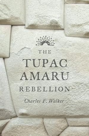 Seller image for Tupac Amaru Rebellion for sale by GreatBookPrices