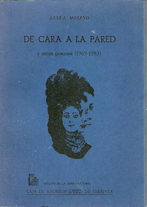 Imagen del vendedor de DE CARA A LA PARED Y OTROS POEMAS (1965-1983). a la venta por Librera Torren de Rueda