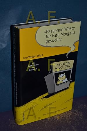 Seller image for Passende Wste fr Fata Morgana gesucht : sehr trockener Humor aus sterreich. for sale by Antiquarische Fundgrube e.U.