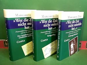 Wer die Zeit nicht miterlebt hat. - Frauenerfahrungen im Zweiten Weltkrieg und in den Jahren dana...