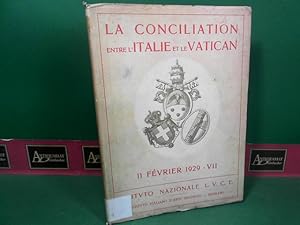 La Conciliation entre l'Italie et le Vatican - 11.Fevrier 1929-VII.