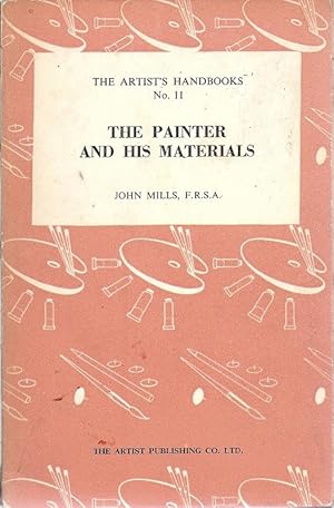 Seller image for The Painter and His Materials for sale by Charles Lewis Best Booksellers