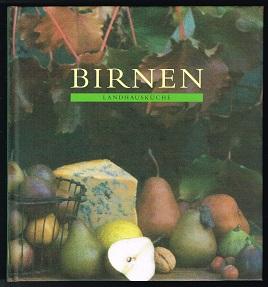 Immagine del venditore per Landhauskche: Birnen. - venduto da Libresso Antiquariat, Jens Hagedorn