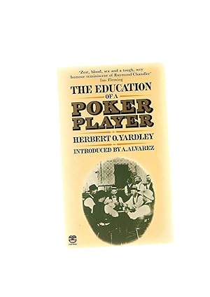 Seller image for The Education of a Poker Player; Including Where and How One Learns to Win for sale by SAVERY BOOKS