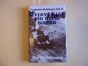 Forgotten Railways: Severn Valley and Welsh Border