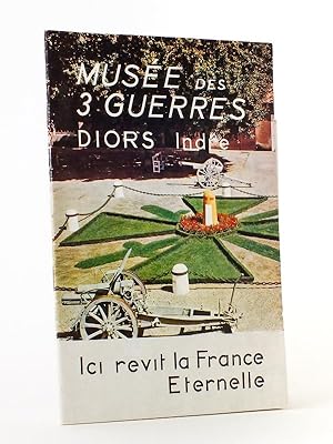 Musée des 3 guerres : 1870, 1914, 1939 - Diors, Indre ( guide du musée )