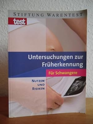 Seller image for Untersuchungen zur Frherkennung fr Schwangere. Nutzen und Risiken for sale by Antiquariat Weber