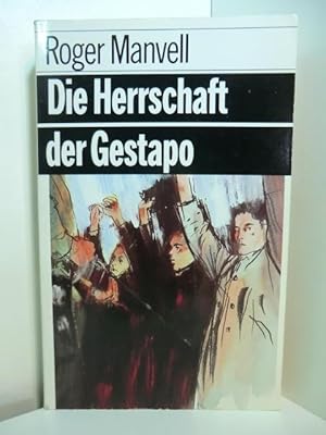 Die Herrschaft der Gestapo