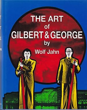 The Art of Gilbert and George or An Aesthetic of Existence