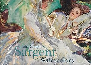 Bild des Verkufers fr John Singer Sargent Watercolors zum Verkauf von Paul Brown