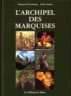 Seller image for L'ARCHIPEL DES MARQUISES for sale by Jean-Louis Boglio Maritime Books