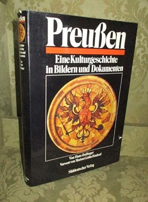 Preußen. Eine Kulturgeschichte in Bildern und Dokumenten. Vorwort von Marion Gräfin Dönhoff.