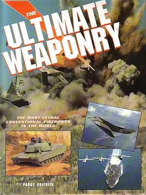 Seller image for THE ULTIMATE WEAPONRY for sale by Jean-Louis Boglio Maritime Books