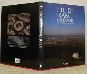 Seller image for L'Ile-de-France. Vue du ciel. for sale by Bouquinerie du Varis