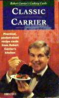 Robert Carrier's Cookery Cards: Carrier Entertains: Practical, Pocket-Sized Recipe Cards from Rob...