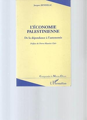 L'économie palestinienne: De la dépendance à l'autonomie