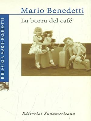 Seller image for La borra del cafe' for sale by Librodifaccia