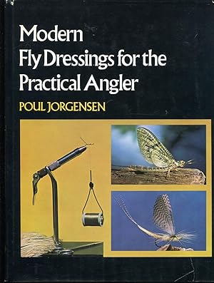 Modern Fly Dressings for the Practical Angler
