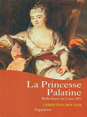 Bild des Verkufers fr La Princesse Palatine zum Verkauf von Librodifaccia