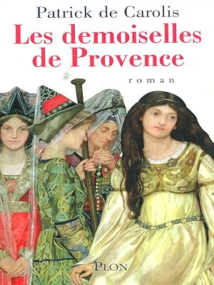 Image du vendeur pour Les demoiselles de Provence mis en vente par Librodifaccia