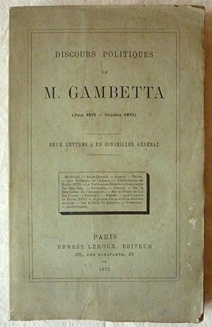 Discours politiques de M. Gambetta (Juin 1871 - Octobre 1873) - Deux lettres à un Conseiller Général