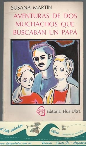 Aventuras De Dos Muchachos Que Buscaban Un papá